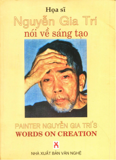 Cuốn sách “Họa sĩ Nguyễn Gia Trí nói về sáng tạo” (1998)
